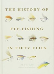 History of Fly Fishing in Fiftty Flies