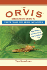 The Orvis Streamside Guide to Trout, Foods and their Imitations