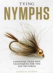 Tying NYMPHS, Charlie Craven