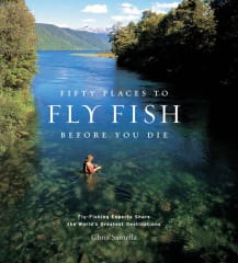 Fifty Places to Fly Fish before you Died, tapa dura