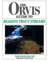 The Orvis Guide to Reading Trout Streams