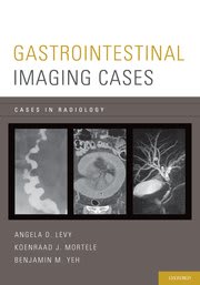 Gastrointestinal Imaging Cases Angela D. Levy