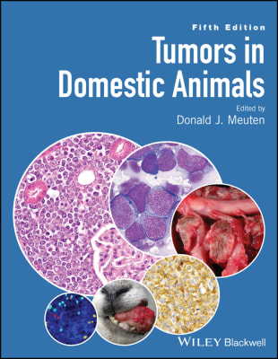 Tumors in Domestic Animals, 5th Edition - Meuten1