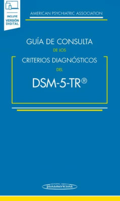 Guía de consulta de los criterios diagnósticos del DSM-5-TR APA