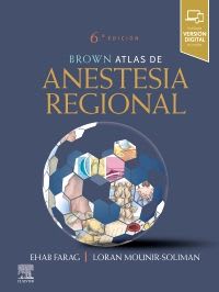 Brown (Farag) Atlas De Anestesia Regional 6Ed