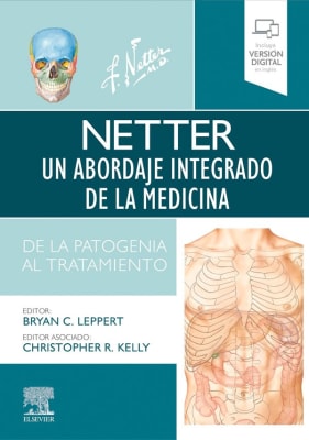 NETTER. UN ABORDAJE INTEGRADO DE LA MEDICINA. DE LA MEDICINA AL TRATAMIENTO.1