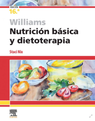 Williams. Nutricion Basica Y Dietoterapia 16Ed.