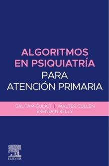 Gulati Algoritmos En Psiquiatria Para Atencion Primaria