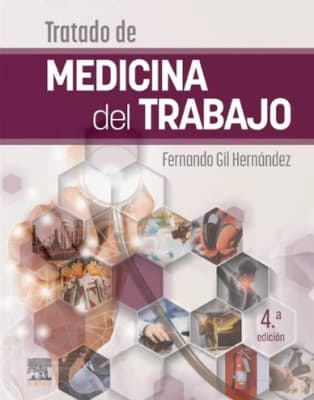 Tratado de Medicina del Trabajo 4° ed. - Gil Hernandez