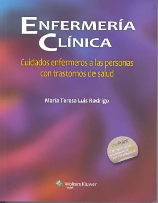 Enfermería clínica: Cuidados enfermeros a las personas con trastornos de salud - Rodrigo1