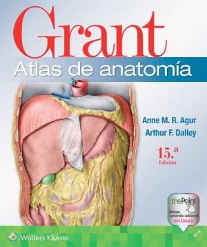 Grant(Agur Dalley) Grant. Atlas De Anatomia 15Ed.