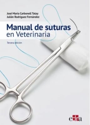 Manual de suturas en Veterinaria 3.ªed.