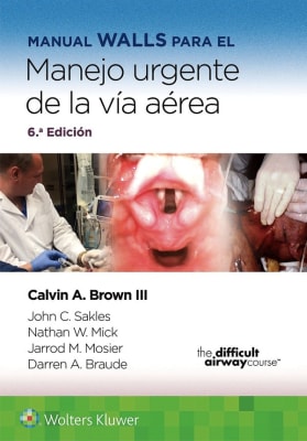 Walls Brown Manual Walls Para El Manejo Urgente De La Via Aerea 6E