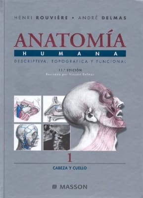Rouviere Delmas Anatomia Humana 1 11E  Cabeza Y Cuello