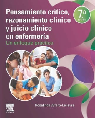 Alfaro-Lefevre Pensamiento Critico Y Razonamiento Clinico Y Juicio Clinico 7Ed.1