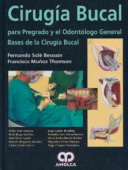 Cirugia Bucal para Pregrado y el Odontologo General - Fernando Sole Besoain