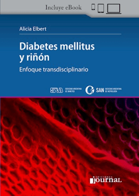 Diabetes mellitus y riñon enfoque transdisciplinario - Elbert Incluye eBook