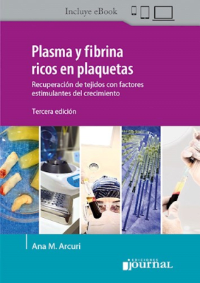 Arcuri plasma y fibrina Ricos en Plaquetas 3° ed.