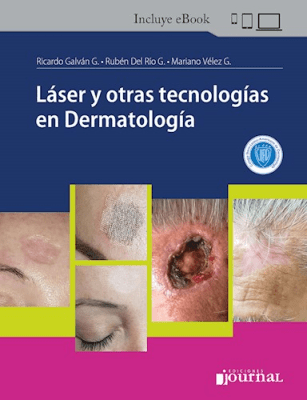 Laser y otras tecnologías en Dermatologia - Ricardo Galvan1