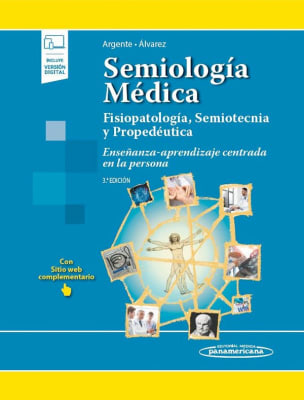 Argente Semiologia Médica Fisiopatología, Semiotecnia y Propedéutica1
