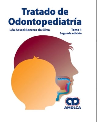 Tratado de Odontopediatría (2 Volúmenes) Bezerra da Silva,1