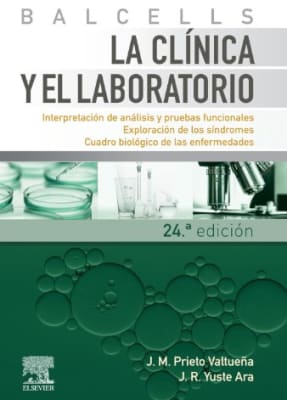 Balcells. La clínica y el laboratorio 24° ed - Espiral Anillado