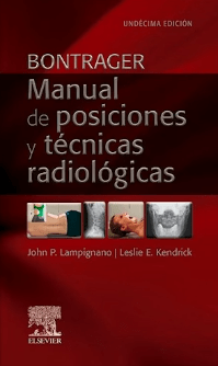 Manual de posiciones y técnicas radiológicas 11ª Ed - Bontrager