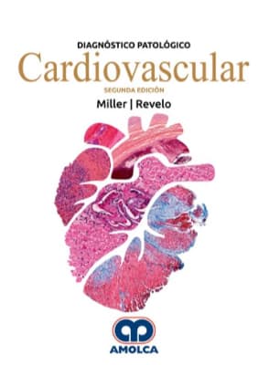 Diagnóstico Patológico. Cardiovascular Miller, D