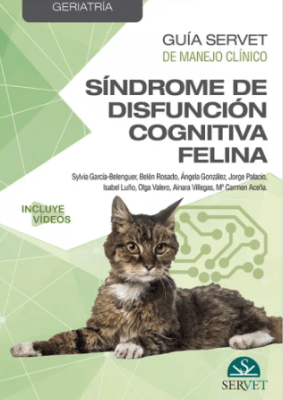 Guía Servet de manejo clínico: Geriatría. Síndrome de disfunción cognitiva felina