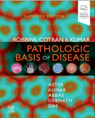 Robbins & Cotran Pathologic Basis of Disease 11th Edition1