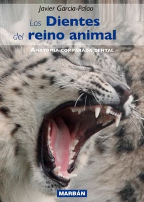 GARCIA LOS DIENTES DEL REINO ANIMAL MARBAN  Javier García-Palao