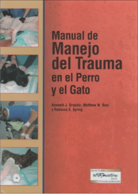 Drobatz Manual de Manejo del trauma en el perro y el gato. Intermedica