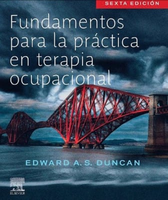 Duncan Fundamentos Para La Practica En Terapia Ocupacional 6Ed.