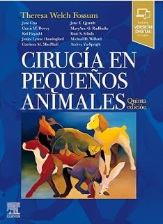 Fossum Cirugia en pequeños animales 5ª ed.