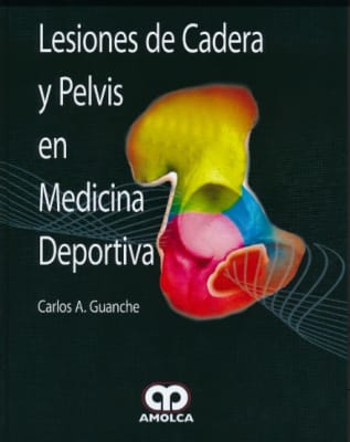 Guanche Lesiones de Cadera y Pelvis en Medicina Deportiva