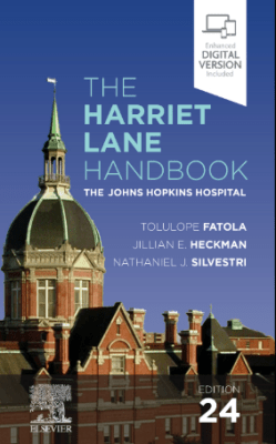 The Harriet Lane Handbook, 24th Edition The Johns Hopkins Hospital