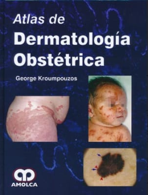 Atlas de Dermatologia Obstetrica Kroumpouzos, G.