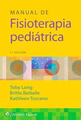 Manual de Fisioterapia pediátrica - Long