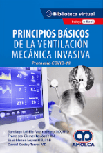 LUBILLO, Principios Basicos de la Ventilacion Mecanica Invasivo. Protocolo COVID-191