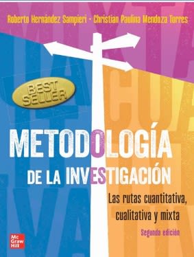 Metodología de la investigación.Las rutas cuantitativa, cualitativa y mixta 2°ed. Hernández