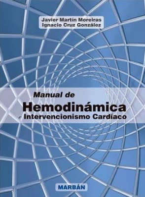 Martin Moreiras, Manual de Hemodinamica e Intervencionismo Cardiaco