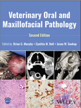 Veterinary Oral and Maxillofacial Pathology, 2nd Edition Brian G. Murphy1