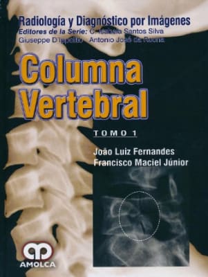 Fernandes, Serie Radiologia y Diagnostico por Imagenes – Columna Vertebral – 2 Tomos