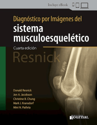 Resnick Diagnóstico por Imagenes del Sistema Musculoesqueletico Ed.41
