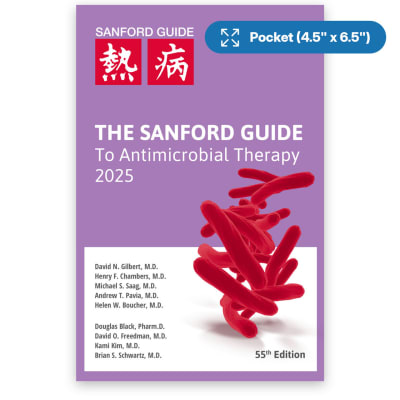 The Sanford Guide to Antimicrobial Therapy 2025 Pocket Edition (55th edition)
