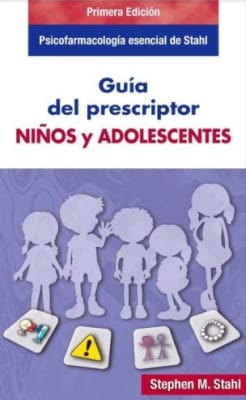 Stahl Guía Del Prescriptor Niños Y Adolescentes