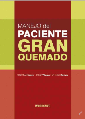 Ugarte Manejo Del Paciente Gran Quemado