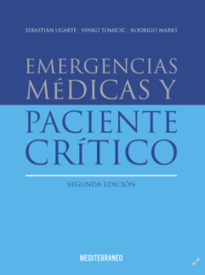 Ugarte Tomicic Emergencias Medicas Y Paciente Critico 2Ed.