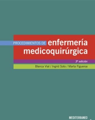 Vial Procedimientos De Enfermeria Medicoquirurgica 3Ed.