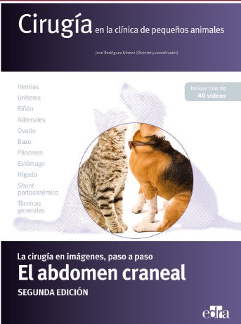 Cirugía en la clínica de pequeños animales. El abdomen craneal 2ª ed. 0